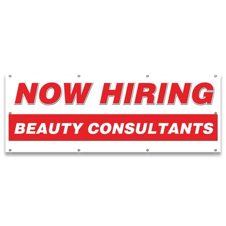Signmission Now Hiring Beauty Consultants Banner Apply Inside Accepting Application Single Sided B-96-30203